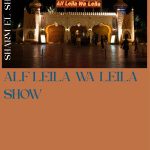 ALF LEILA WA LEILA SHOW SHARM EL SHEIKH