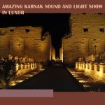 AMAZING KARNAK SOUND AND LIGHT SHOW IN LUXOR