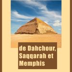 Excursion aux pyramides de Dahchour Saqqarah et Memphis